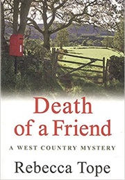 Death of a Friend (Rebecca Tope)