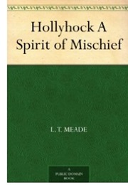 Hollyhock (L. T. Meade)