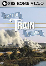 Hear That Train a Comin' (2006)