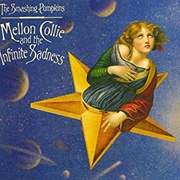 The Smashing Pumpkins - Mellon Collie and the Infinite Sadness