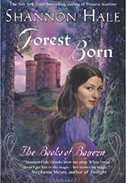 Forest Born (Shannon Hale)