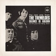Silence Is Golden - The Tremeloes