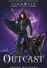 The Outcast: Summoner - Book Four (Taran Matharu)
