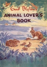 Enid Blyton's Animal Lover's Guide (Enid Blyton)