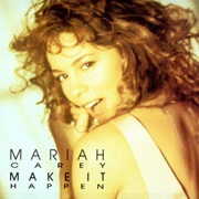Make It Happen - Mariah Carey