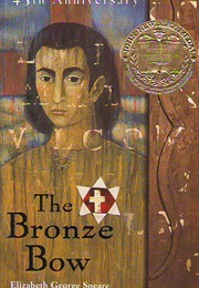 The Bronze Bow (Elizabeth George Speare)