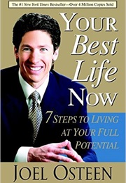 Your Best Life Now (Joel Osteen)
