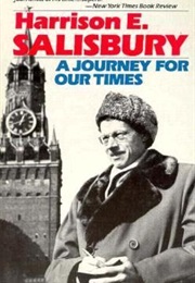 A Journey for Our Times (Harrison E. Salisbury)