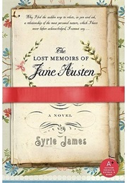 The Lost Memoirs of Jane Austen (Syrie James)