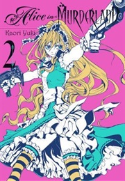 Alice in Murderland, Vol. 2 (Kaori Yuki)