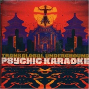 Transglobal Underground - Psychic Karaoke