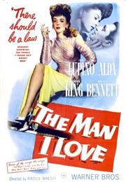 The Man I Love (Raoul Walsh)