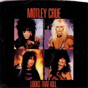 Motley Crue - "Looks That Kill"