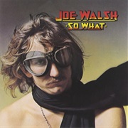 Joe Walsh - Welcome to the Club