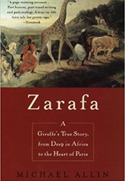 Zarafa: A Giraffe's True Story (Michael Allin)