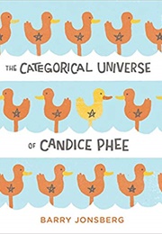 The Categorical Universe of Candice Phee (Barry Jonsberg)