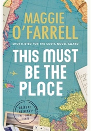 This Must Be the Place (Maggie O&#39;farrell)