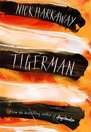 Tigerman (Nick Harkaway)