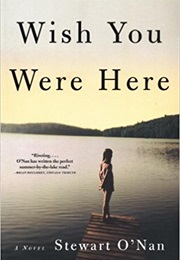 Wish You Were Here (Stewart O'Nan)