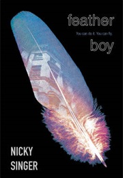 The Feather Boy (Nicky Singer)
