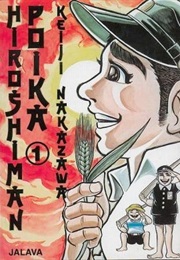 Hiroshiman Poika 1 (Keiji Nakazawa)