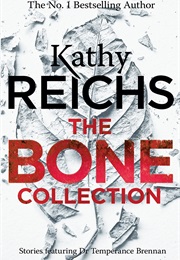 The Bone Collection (Kathy Reichs)