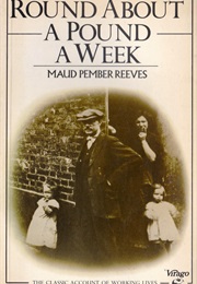 Round About a Pound a Week (Maud Pember Reeves)