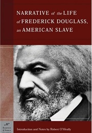 Narrative of the Life of Frederick Douglas, an American Slave (Frederick Douglas)