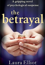 The Betrayal (Laura Elliot)