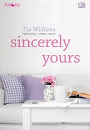 Sincerely Yours (Tia Widiana)