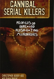 Cannibal Serial Killers (Diane Law)