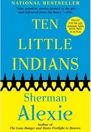 Ten Little Indians (Sherman Alexie)