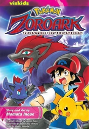 Pokemon: Zoroark Master of Illusions (Momota Inoue)