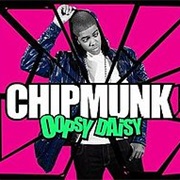 Chipmunk - Oopsy Daisy