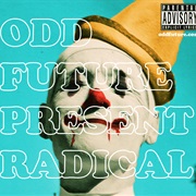 Odd Future Wolf Gang Kill Them All - Radical