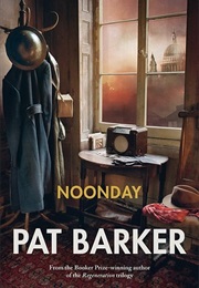 Noonday (Pat Barker)