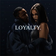 Rihanna - Loyalty (Ft Kendrick Lemar)
