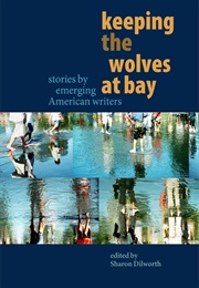 Keeping the Wolves at Bay (Sharon Dilworth)
