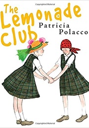 The Lemonade Club (Patricia Polacco)