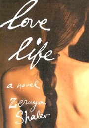 Love Life (Zeruya Shalov)