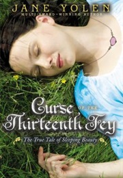 Curse of the Thirteenth Fey (Jane Yolen)