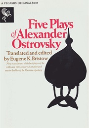 Five Plays of Alexander Ostrovsky (Alexander Ostrovsky)