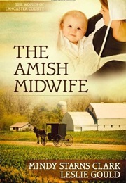 The Amish Midwife (Mindy Starns Clark)