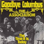 Goodbye Columbus - The Association