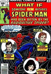Vol. 1 #7 What If Someone Else Besides Spider-Man Had Been Bitten by T