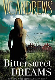 Bittersweet Dreams (V.C. Andrews)