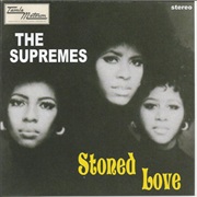 Stoned Love - The Supremes