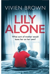 Lily Alone (Vivien Brown)