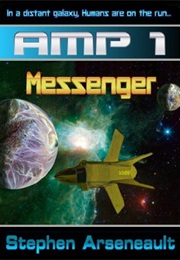 Messenger (Stephen Arseneault)