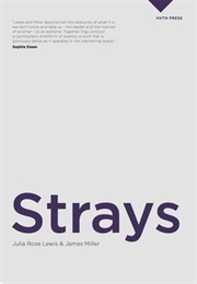 Strays (Julia Lewis & James Miller)